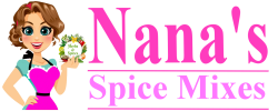 Nana's spice Mixes